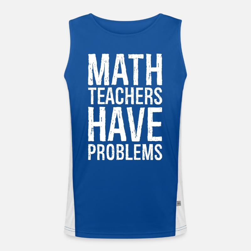 math teachers have problems Funktionelles Kontrast-Tank Top für Männer 