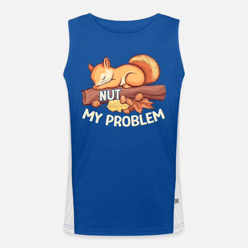 Nut My Problem Morning Grouch Squirrel Gift Débardeur respirant contrasté Homme 