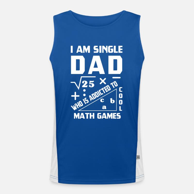 I Am Single Dad Who Is Addicted To Cool Math Men's Functional Contrast Tank Top 