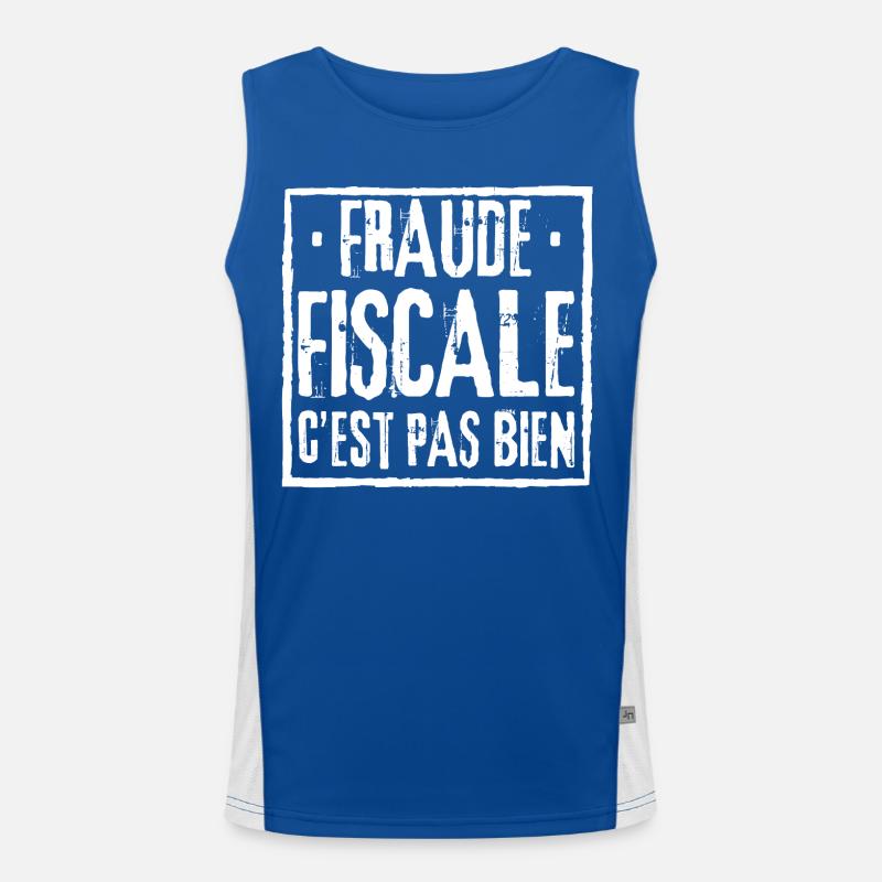 FRAUDE FISCALE C'EST PAS BIEN Débardeur respirant contrasté Homme 