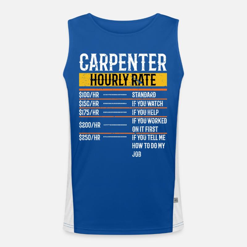 Carpenter Hourly Rate Worker Carpentry Woodworking Funktionelles Kontrast-Tank Top für Männer 