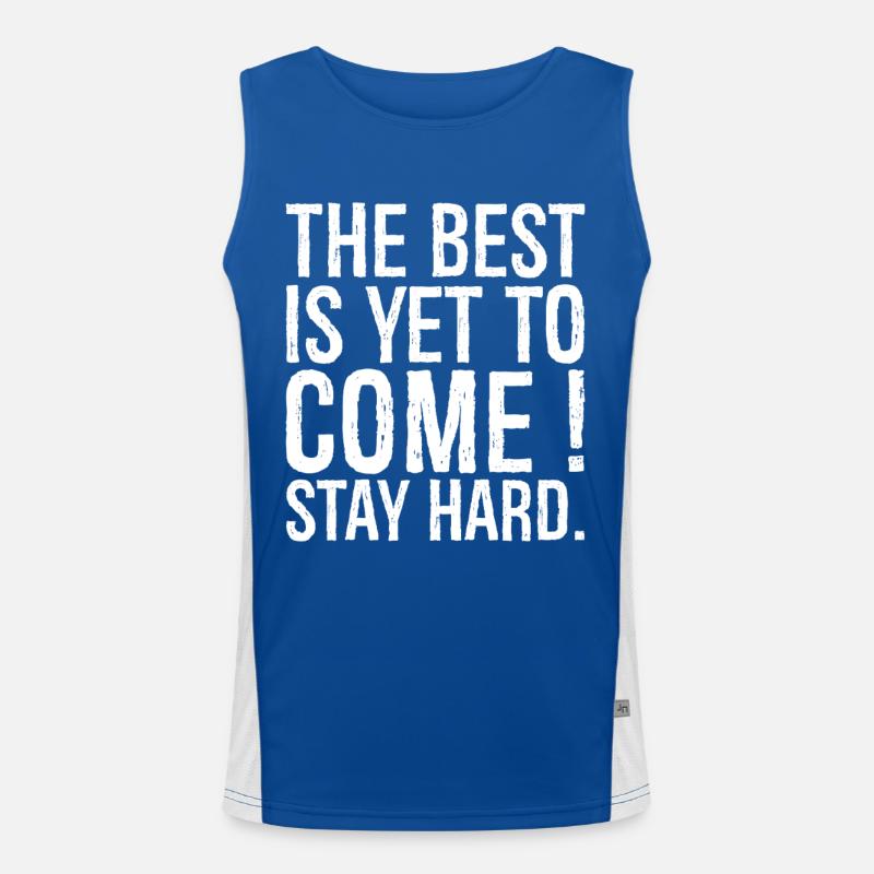 DAS BESTE KOMMT ERST NOCH, BLEIB HART Funktionelles Kontrast-Tank Top für Männer 