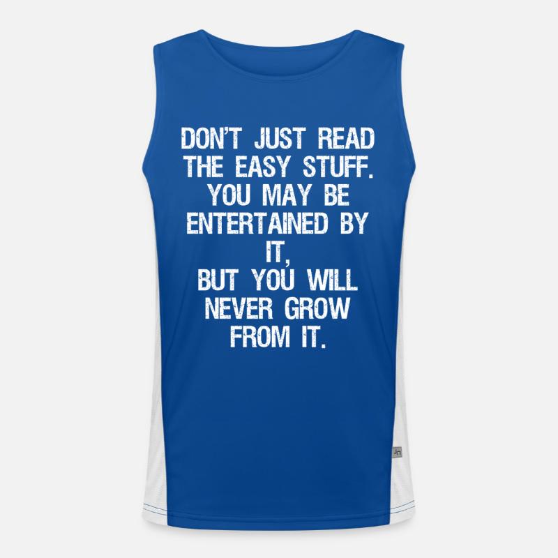 don't just read the easy stuff you may be enter Men's Functional Contrast Tank Top 