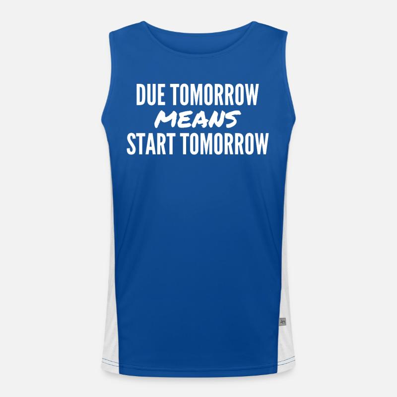 Due Tomorrow Means Start Tomorrow Débardeur respirant contrasté Homme 