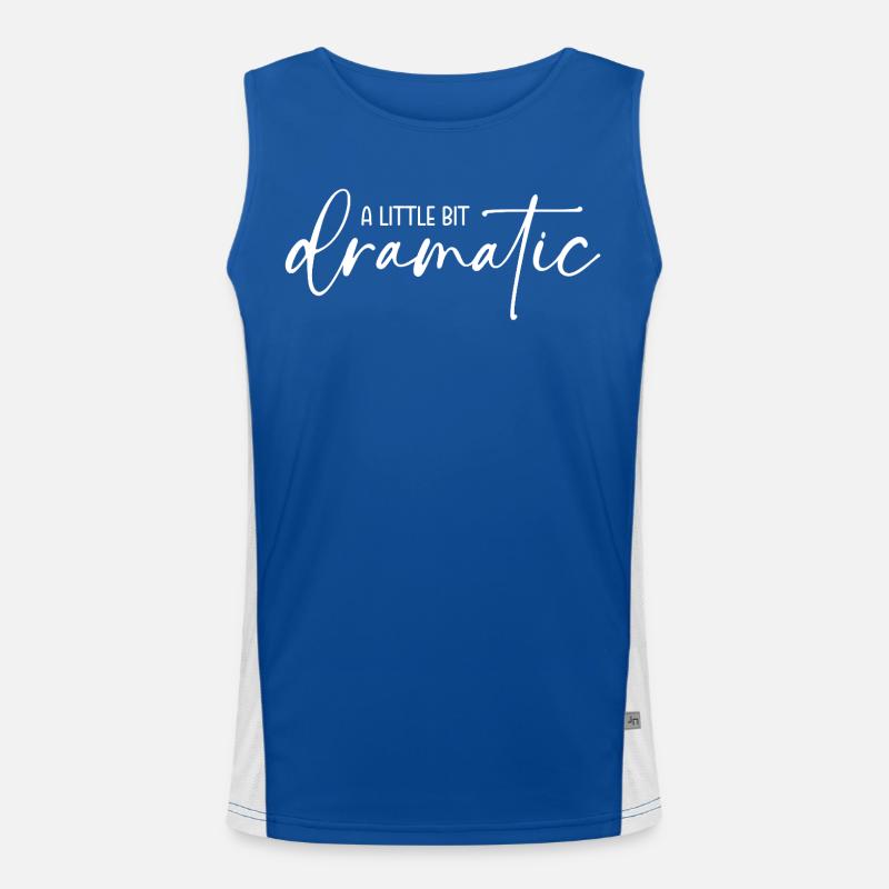A little bit dramatic - Ein bisschen dramatisch Funktionelles Kontrast-Tank Top für Männer 