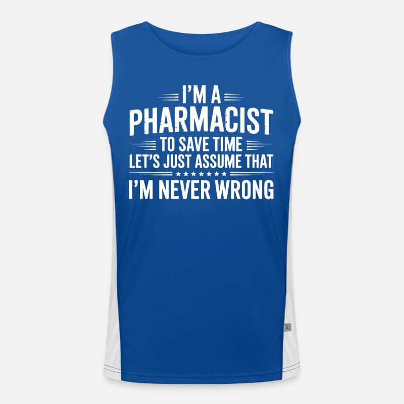 Pharmacist Attitude: Never Wrong Funktionelles Kontrast-Tank Top für Männer 