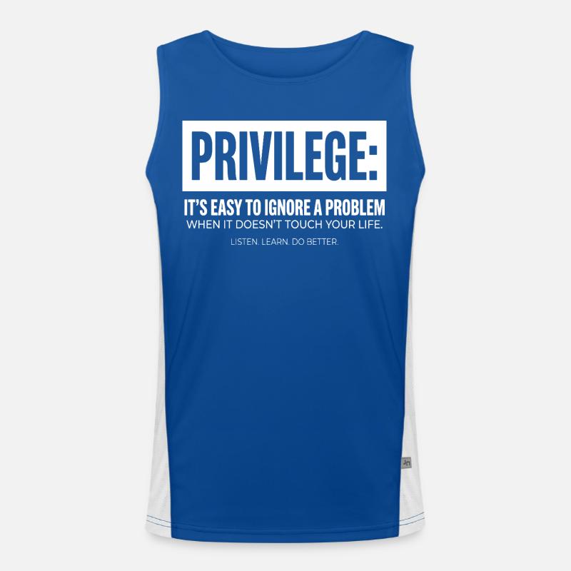 Privilege Statement Typografie Textmotiv Funktionelles Kontrast-Tank Top für Männer 