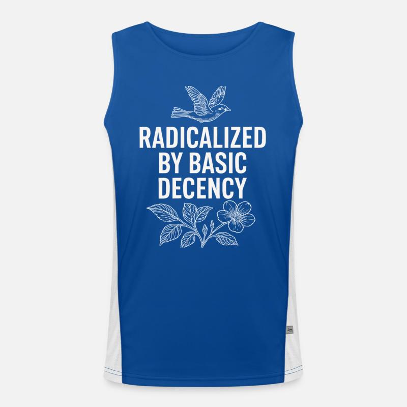 Radicalized by Basic Decency Statement Shirt  Funktionelles Kontrast-Tank Top für Männer 