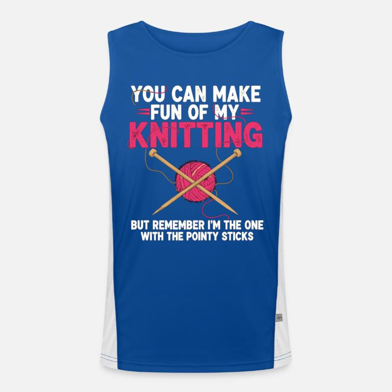 Vous pouvez vous moquer de mon tricot – Humour Débardeur respirant contrasté Homme 