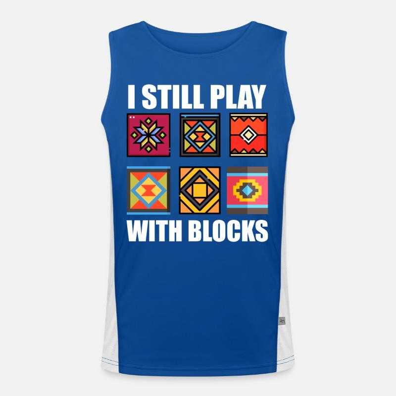 Funny Quilting I Still Play With Blocks Quilt Men's Functional Contrast Tank Top 