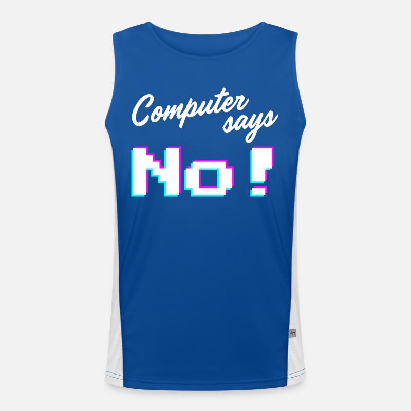 Computer says no - Computer sagt nein Funktionelles Kontrast-Tank Top für Männer 