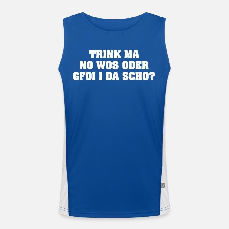 TRINK MA NO WOS ODER GFOI I DA SCHO? Funktionelles Kontrast-Tank Top für Männer 