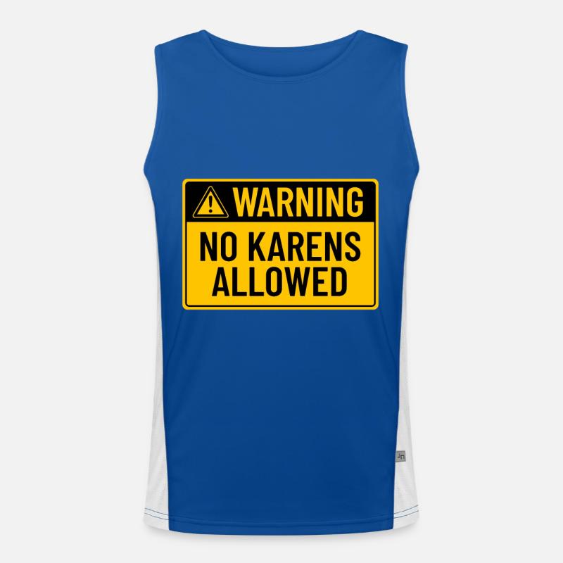 Warning: No Karens Allowed Men's Functional Contrast Tank Top 