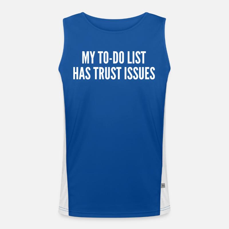 My to-do list has trust issues Funktionelles Kontrast-Tank Top für Männer 