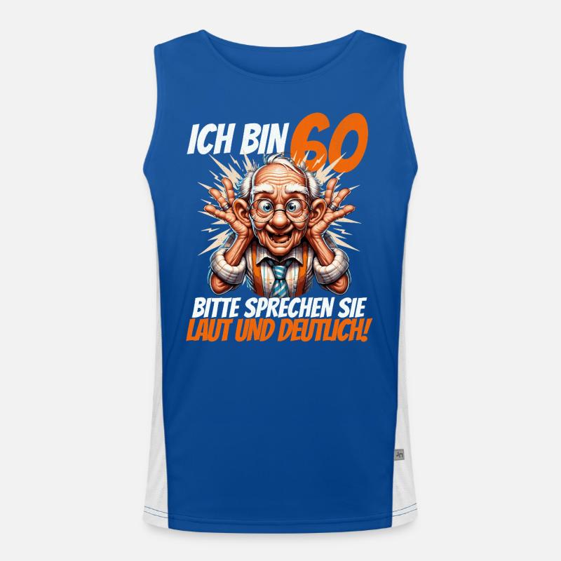 ICH BIN 60 BITTE SPRECHEN SIE LAUT UND DEUTLICH Funktionelles Kontrast-Tank Top für Männer 
