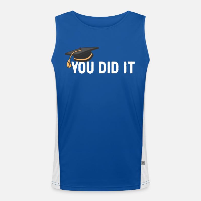 You Did It Graduated Congratulations on graduation Men's Functional Contrast Tank Top 