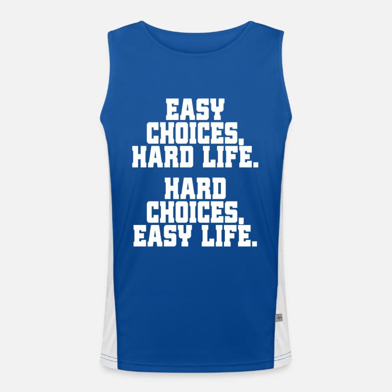 Choix faciles Vie difficile Choix difficiles Vie facile Débardeur respirant contrasté Homme 