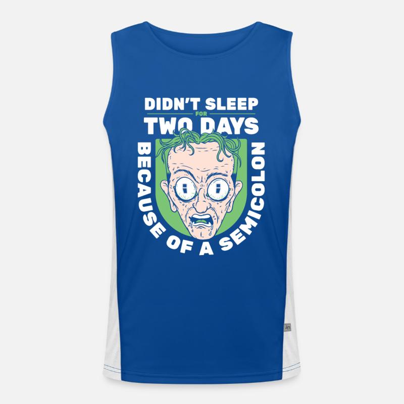 Didn't Sleep For Two Days Semicolon Developer Funktionelles Kontrast-Tank Top für Männer 