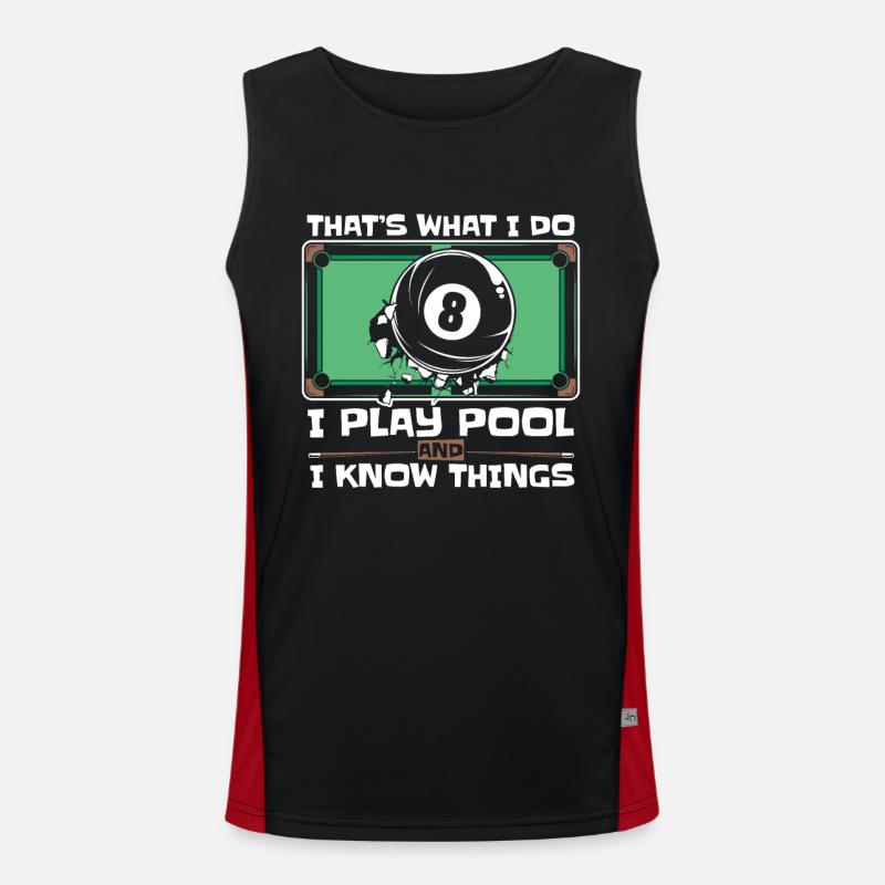 I Play Pool And I Know Things Billiards Snooker Funktionelles Kontrast-Tank Top für Männer 