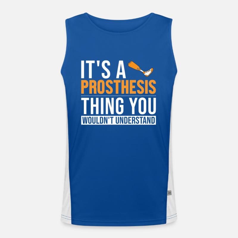 Es ist eine Prothesensache Prothesen-Gliedmaßen-Benutzerbein Funktionelles Kontrast-Tank Top für Männer 