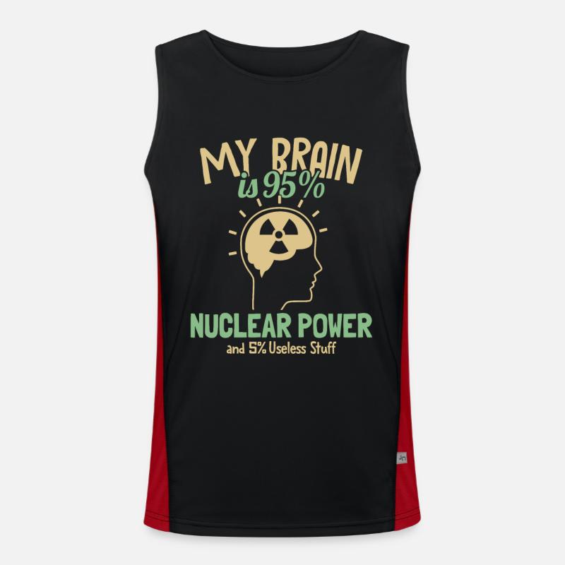 My Brain is 95% Nuclear Power Uranium Nuclear Men's Functional Contrast Tank Top 