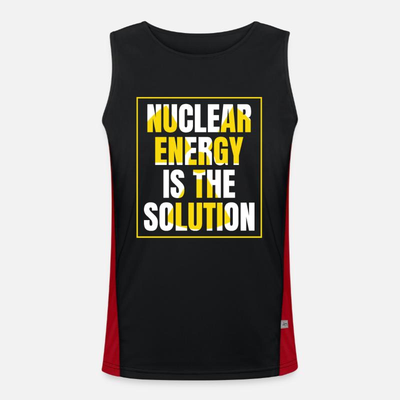 Nuclear Energy Is The Solution Uranium Nuclear Men's Functional Contrast Tank Top 