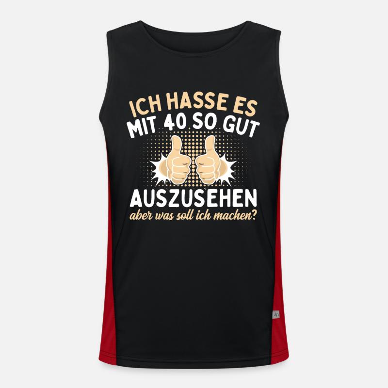 Ich Hasse Es Mit 40 So Gut Aussehen Funktionelles Kontrast-Tank Top für Männer 