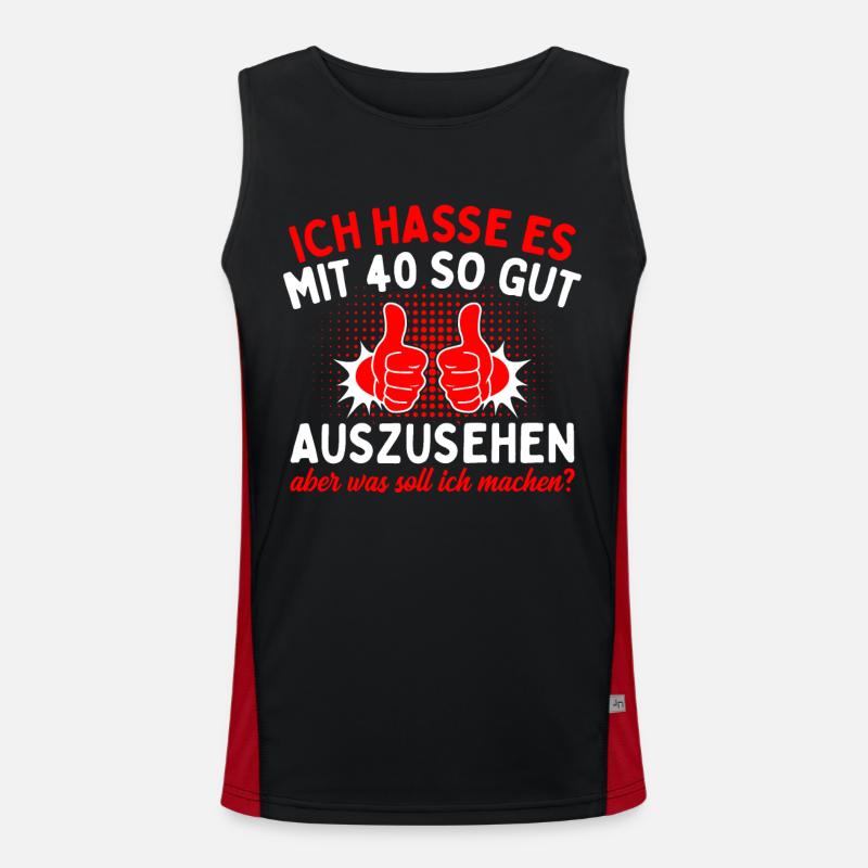 Ich Hasse Es Mit 40 So Gut Aussehen Funktionelles Kontrast-Tank Top für Männer 