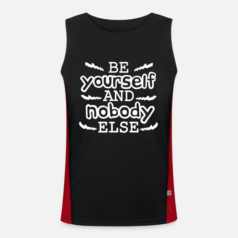 Be yourself and nobody else, motivation Men's Functional Contrast Tank Top 