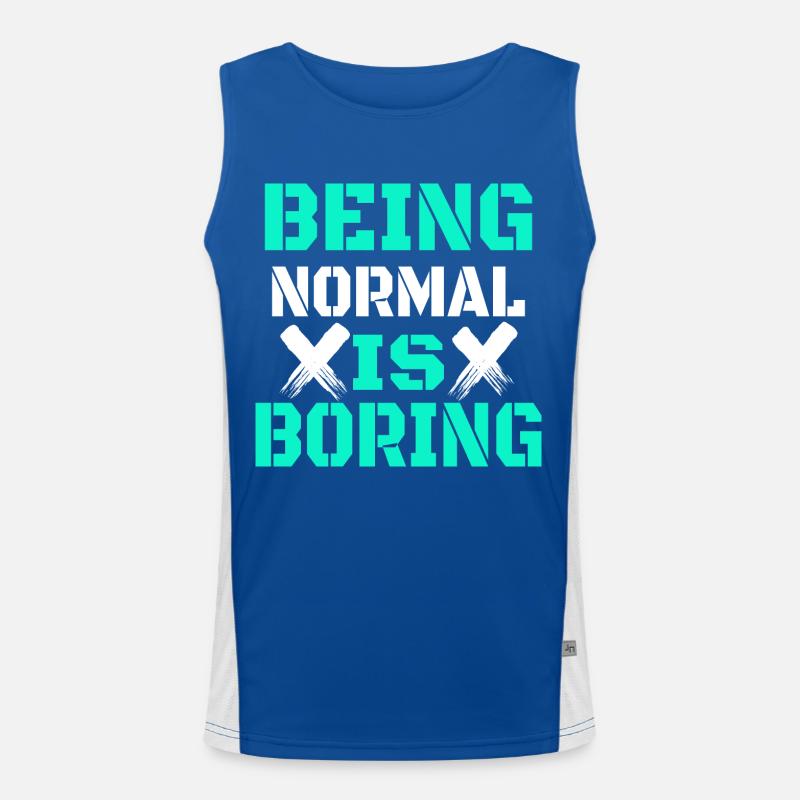 Being normal is boring Men's Functional Contrast Tank Top 