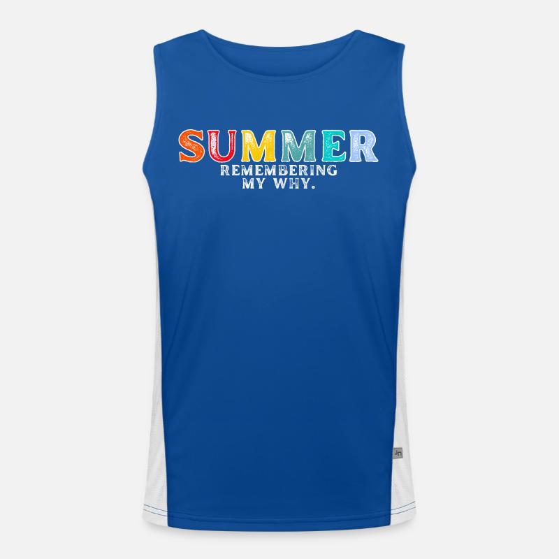 Funny Summer Break Quote Remembering My Why Men's Functional Contrast Tank Top 