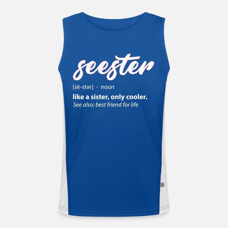 Seester Definition Mama Schwester Freundin Schwester Funktionelles Kontrast-Tank Top für Männer 