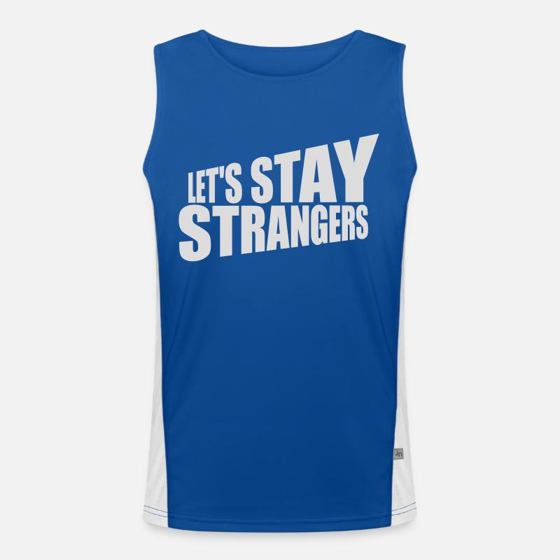 lets stay strangers quote Men's Functional Contrast Tank Top 
