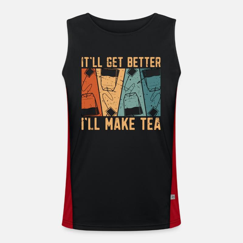 Herbal Tea It'll Get Better I'll Make Fruit Tea Funktionelles Kontrast-Tank Top für Männer 