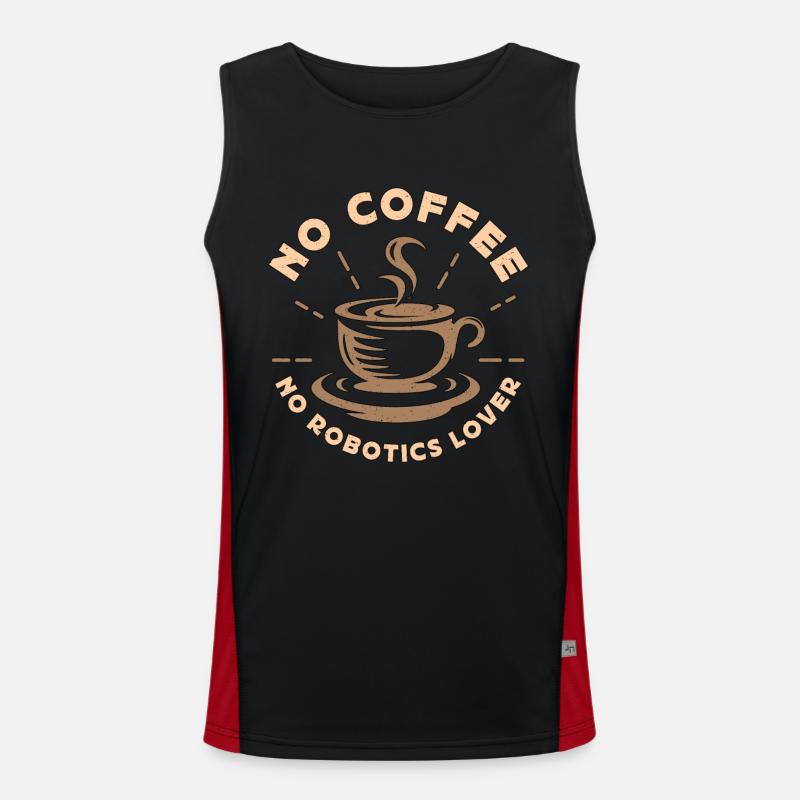 Robotics Lover No Coffee No Computer Coffee Lover Men's Functional Contrast Tank Top 