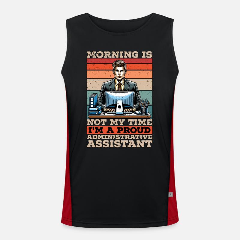 Admin Assistant Morning Is Not My Time Secretary Funktionelles Kontrast-Tank Top für Männer 