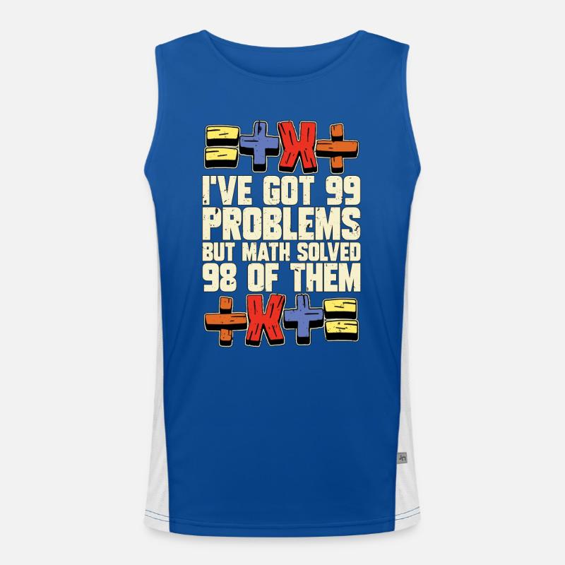 Mathematician I've Got 99 Problems Statistician Funktionelles Kontrast-Tank Top für Männer 