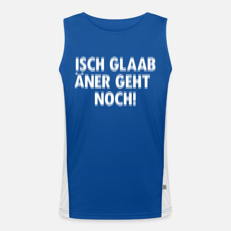 Isch glaab äner geht noch! Funktionelles Kontrast-Tank Top für Männer 