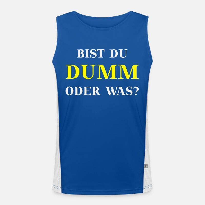 Bist du dumm oder was? Lustige Geschenkidee Funktionelles Kontrast-Tank Top für Männer 