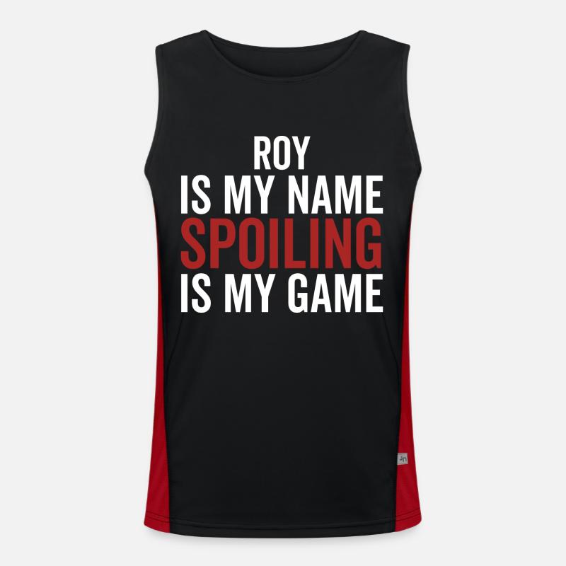 Roy est mon nom Spoiling est mon jeu Débardeur respirant contrasté Homme 