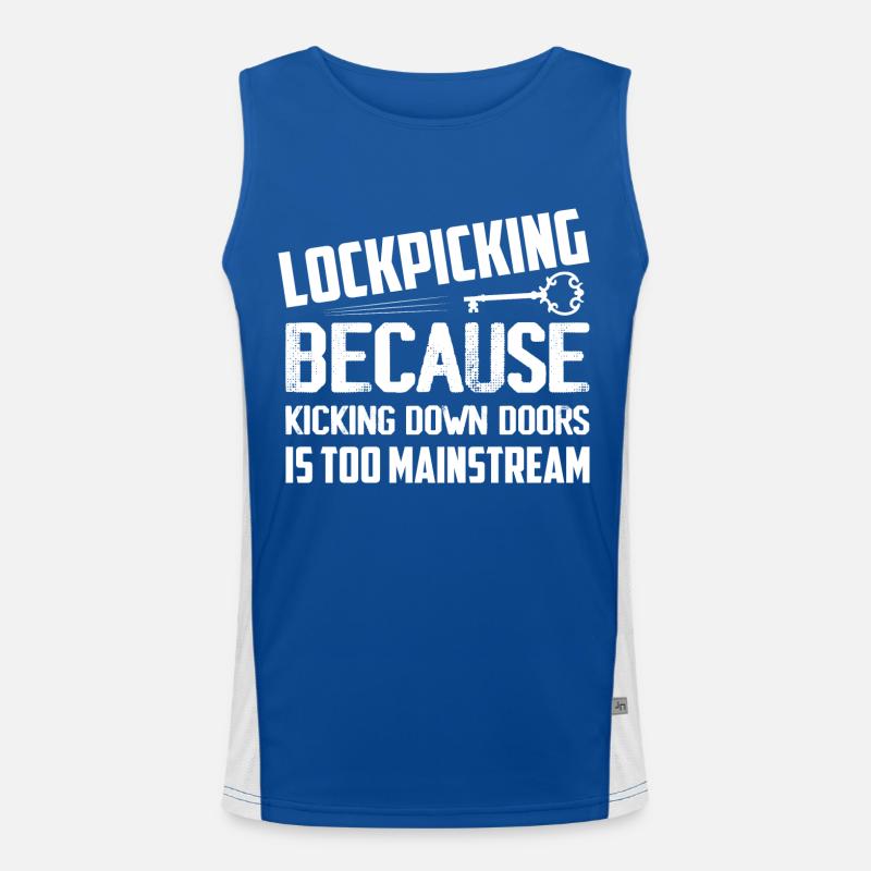 Lockpicking Because Kicking Down Doors Locksmith L Men's Functional Contrast Tank Top 