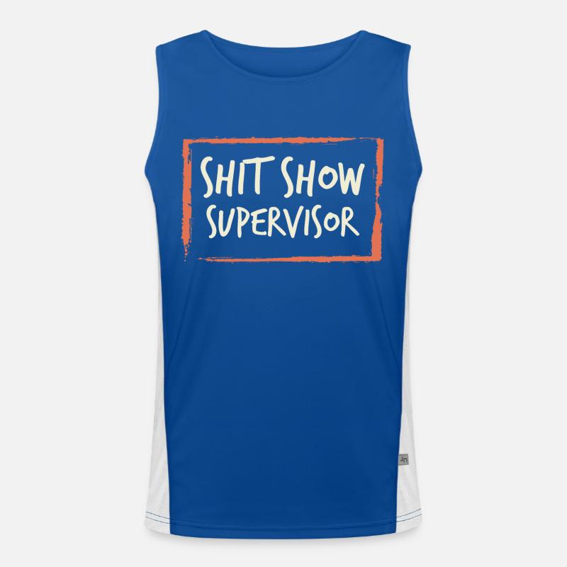 Shit Show Supervisor Humor Spruch Funktionelles Kontrast-Tank Top für Männer 