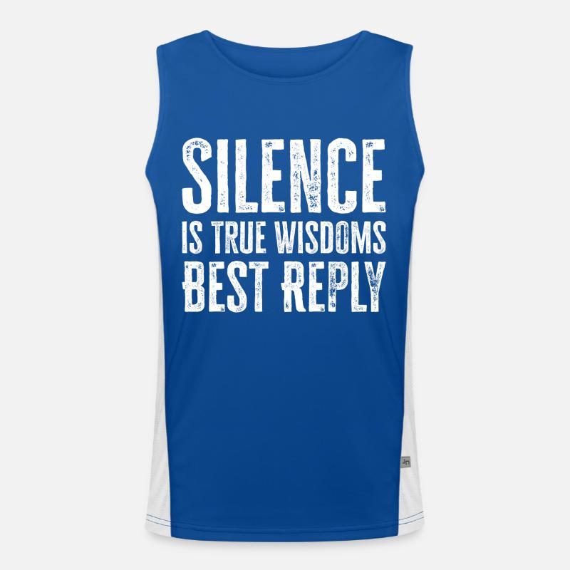 Silence is True Wisdoms Best Reply Funktionelles Kontrast-Tank Top für Männer 