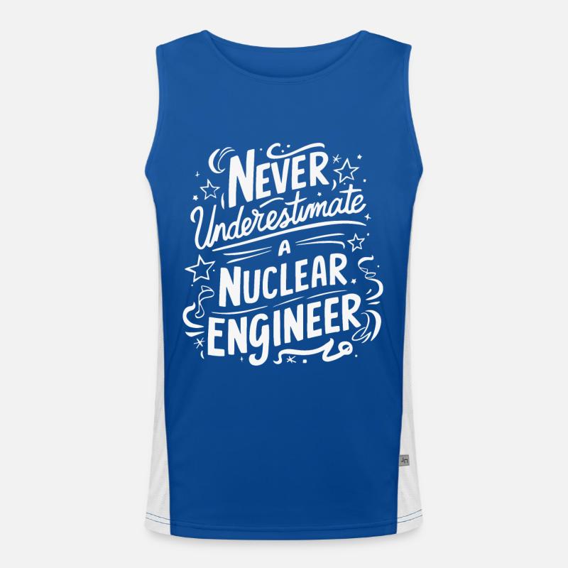 Never underestimate a nuclear engineer Men's Functional Contrast Tank Top 