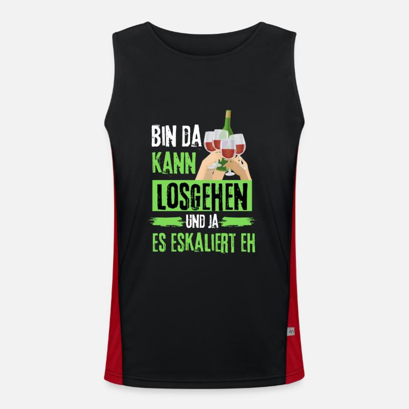 Bin da kann losgehen ja es eskaliert eh mit Wein Funktionelles Kontrast-Tank Top für Männer 