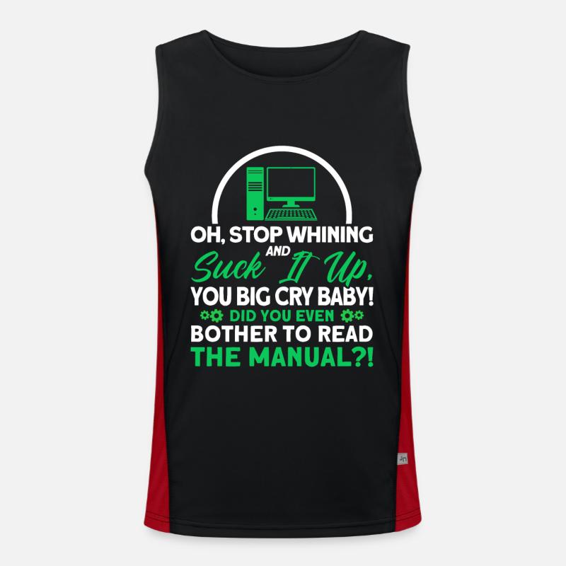 Hör auf zu jammern und schluck es runter Sysadmin Funktionelles Kontrast-Tank Top für Männer 