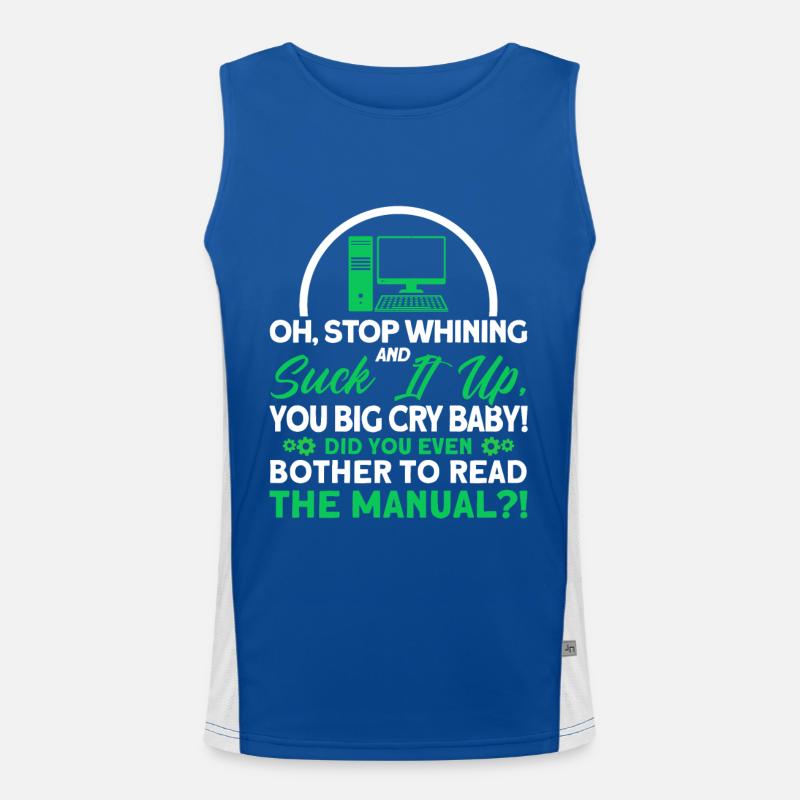 Stop whining and swallow it down Sysadmin Men's Functional Contrast Tank Top 