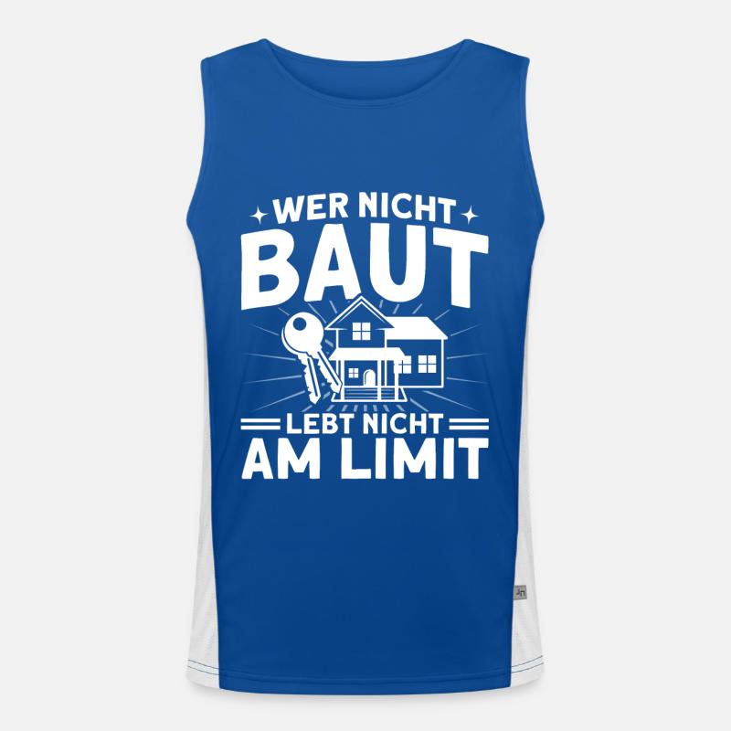 Wer Nicht Baut Bauherr Bauleiter Funktionelles Kontrast-Tank Top für Männer 