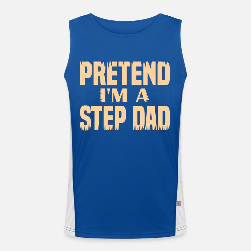 Pretend i'm a Step Dad Funktionelles Kontrast-Tank Top für Männer 