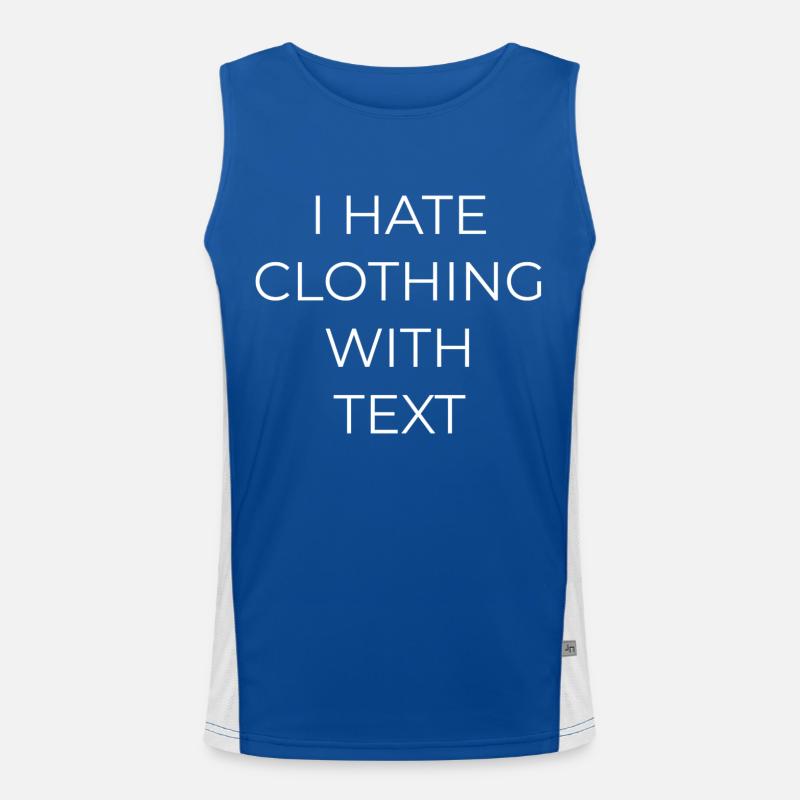 I HATE CLOTHING WITH TEXT Men's Functional Contrast Tank Top 